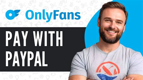 paypal onlyfans|HOW TO PAY FOR ONLYFANS WITH PAYPAL (FULL GUIDE)